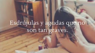 Agudas y esdrújulas que no son tan graves  Gilraen 🌙 [upl. by Oicangi988]