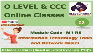 Module Code M1R5  Information Technology Tools and Network BasicsNIELIT OLEVEL CCC Lecture 02 [upl. by Westphal]