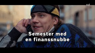 Per och Bettan Semester med en finanssnubbe [upl. by Philcox]