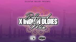 Bollywood x Indian Oldies Mix  Selectah Kalloo [upl. by Ulrick]