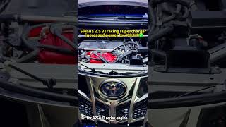 Toyota sienna 25 VTracing supercharger horsepower stable and safe and effective increase of 40 [upl. by Cadmar372]