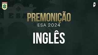 Premonição  Operação Sargento ESA 2024  Inglês  Prof Adolfo Sá [upl. by Ressan210]