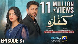 Kaffara Episode 87  Eng Sub  Ali Ansari  Laiba Khan  Zoya Nasir  14th October 2024 [upl. by Adine988]