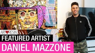 ArtResin Featured Artist  Daniel Mazzone [upl. by Arbmat]