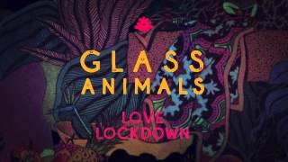 Glass Animals  Love Lockdown Kanye West Cover [upl. by Amar]