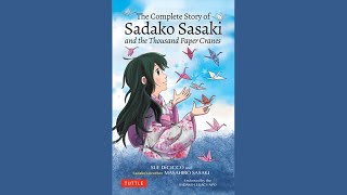 Virtual StoryTime Sue DiCicco The Complete Story of Sadako Sasaki [upl. by Acquah]