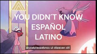 YOU DIDN´T KNOW NO LO SABÍAS ESPAÑOL LATINO HAZBIN HOTEL TEMPORADA 1 CAPITULO 6 [upl. by Dnallor]