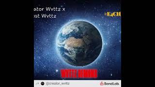 Creator Wvttz  Wvttz Demons ft Ghost WvttzOfficial Audio [upl. by Sybilla716]