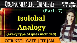 Isolobal analogy in Organometallic chemistryIsolobal fragments ProblemsCSIRNET GATE chemistry [upl. by Moyers983]