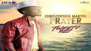 Christopher Martin  Prayer Tweety Bird Riddim  Head Concussion Records [upl. by Olathe]