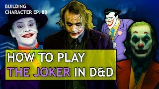 How to Play The Joker in Dungeons amp Dragons DC Comics Build for DampD 5e [upl. by Zerla]