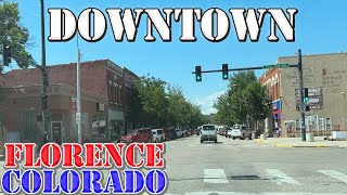 Florence  Colorado  4K Downtown Drive [upl. by Milly]