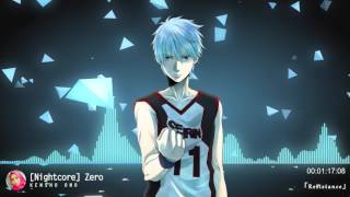 「Zero  Nightcore」Kensho Ono [upl. by Herwin474]