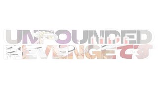 Unfounded Revengeです [upl. by Annahvas]