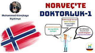 Norveçte Doktorluk Part 1  Dr Muhammed Kılınçkaya [upl. by Leiad]