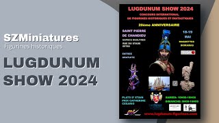 Lugdunum show 2024  Exposition et concours de figurines et maquettes [upl. by Emoryt]