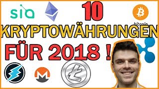 Top 10 Kryptowährungen für 2018 Unfassbare Returns [upl. by Sitra]