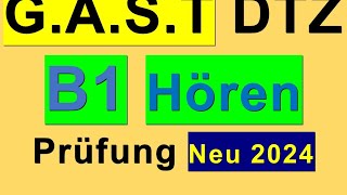 9 Prüfung B1  Neu 2024  GAST DTZ B1 Hören 14 [upl. by Neirda]