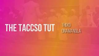 The TACCSO TUT  Thixo Onamandla [upl. by Sibella]