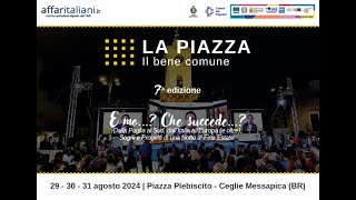 La Piazza Il bene comune  Seconda Serata del 30 Agosto 2024 [upl. by Llerred769]