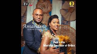 Amandine  Balâ è Dia mariage Gauthier et Grâce Official Audio [upl. by Odella]