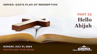 Study 22  Gods Plan of Redemption  Hello Ahijah [upl. by Gebler]