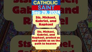 Saint of the Day September 29 Sts Michael Gabriel and Raphael [upl. by Erastatus]