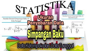 Simpangan Baku Standar Deviasi Data Kelompok dan Data Tunggal  Ukuran Penyebaran Data [upl. by Orsino874]