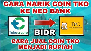 CARA WITHDRAW COIN TKOTOKOCRYPTO KE NEO BANK  1 MENIT CAIR [upl. by Lenno320]