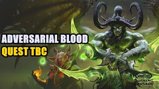 Adversarial Blood Quest TBC [upl. by Nnylsia]