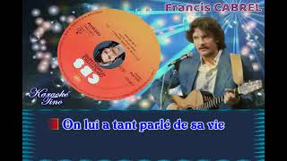 Karaoke Tino  Francis Cabrel  Elle sen va vivre ailleurs  Dévocalisé [upl. by Eniffit]