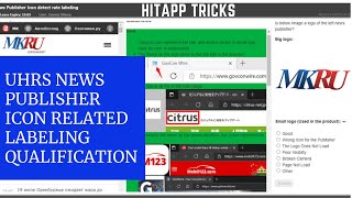 UHRS HITAPPS Tricks NEWS PUBLISHER ICON RELATED LABELING Qualification Test UHRS Training [upl. by Nemraciram]