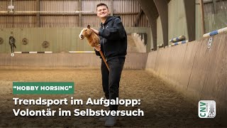 Hobby Horsing Eine Trendsportart im Aufgalopp Volontär im Selbstversuch [upl. by Baker326]