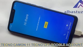 TECNO CAMON 11 TECNO CF7 GOOGLE ACCOUNT BYPASS [upl. by Myra]