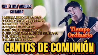 CANTOS DE COMUNION PARA MISA TIEMPO ORDINARIO Con Letra y Acordes para Guitarra Covers Carlos Isaac [upl. by Thorman]