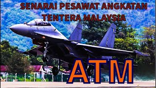 Senarai Pesawat Angkatan Tentera Malaysia ATMList of Aircraft of the Malaysian Armed Force [upl. by Reginald]