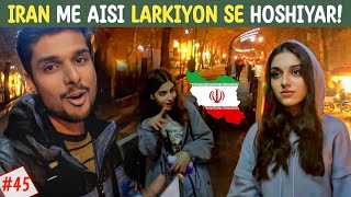 Avoid such girls in Iran 🇮🇷  iran tour tips  EP 45 [upl. by Rushing]