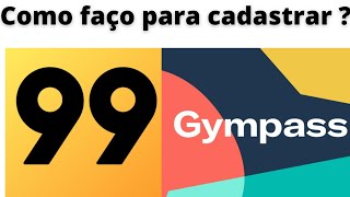 Como cadastrar Gympass pela 99pop  99beneficio app motorista gym [upl. by Tremain]