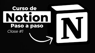 Curso de Notion paso a paso  Clase 1 Gratis [upl. by Stuckey386]