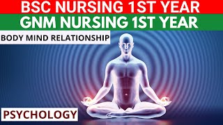 Body Mind Relationship  Psychology  BSc Nursing 1st Year  GNM Nursing 1st Year  Nursing in Hindi [upl. by Dona51]