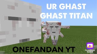 Ur ghast by rhex vs Ghast Titan by Rocketwayav57 [upl. by Olaf85]