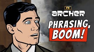 Phrasing BOOM  Archer  FXX [upl. by Ellga]