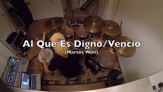 Al Que Es Digno amp Venció  Marcos Witt  25  DRUM COVER [upl. by Atinwahs177]