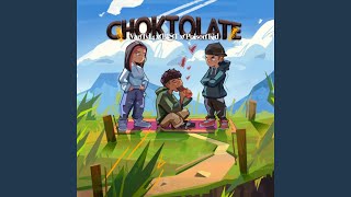 Choktolate [upl. by Navoj]