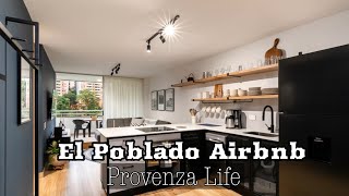 El Poblado Airbnb Apartment  Medellin  Places to stay in Medellin Colombia  Provenza Life [upl. by Jannery555]