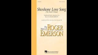 Shoshone Love Song 2Part Choir  Music by Roger Emerson [upl. by Giavani]