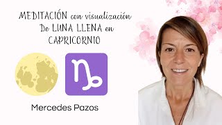 Meditación de LUNA LLENA 🌕 en Capricornio ♑ [upl. by Neffets60]