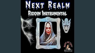 Next Realm Riddim Instrumental [upl. by Ainevul]