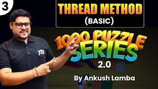 1000 Puzzle Series 20 Set  3  Bank Exams  Thread Method  Reasoning By Ankush Lamba [upl. by Melisandra]