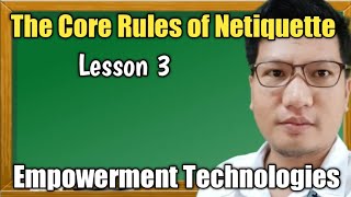 Core Rules of Netiquette  Network Etiquette  Empowerment Technologies Lesson 3 [upl. by Sutherland]